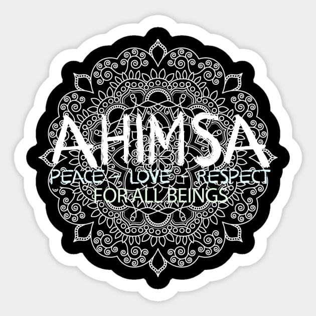 Ahimsa - Peace, Love & Respect to All Beings - Vegan Activism, Vegan Christmas, Gifts, 2023, 2024 Sticker by KindWanderer